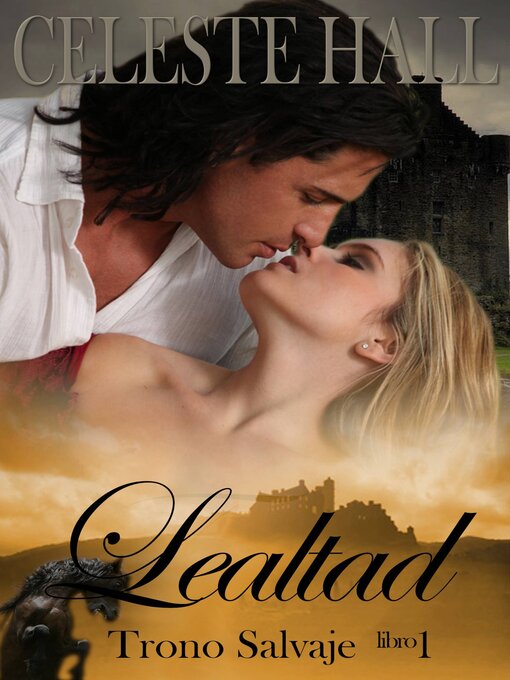 Title details for Lealtad by Celeste Hall - Available